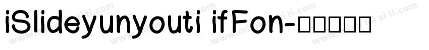 iSlideyunyouti ifFon字体转换